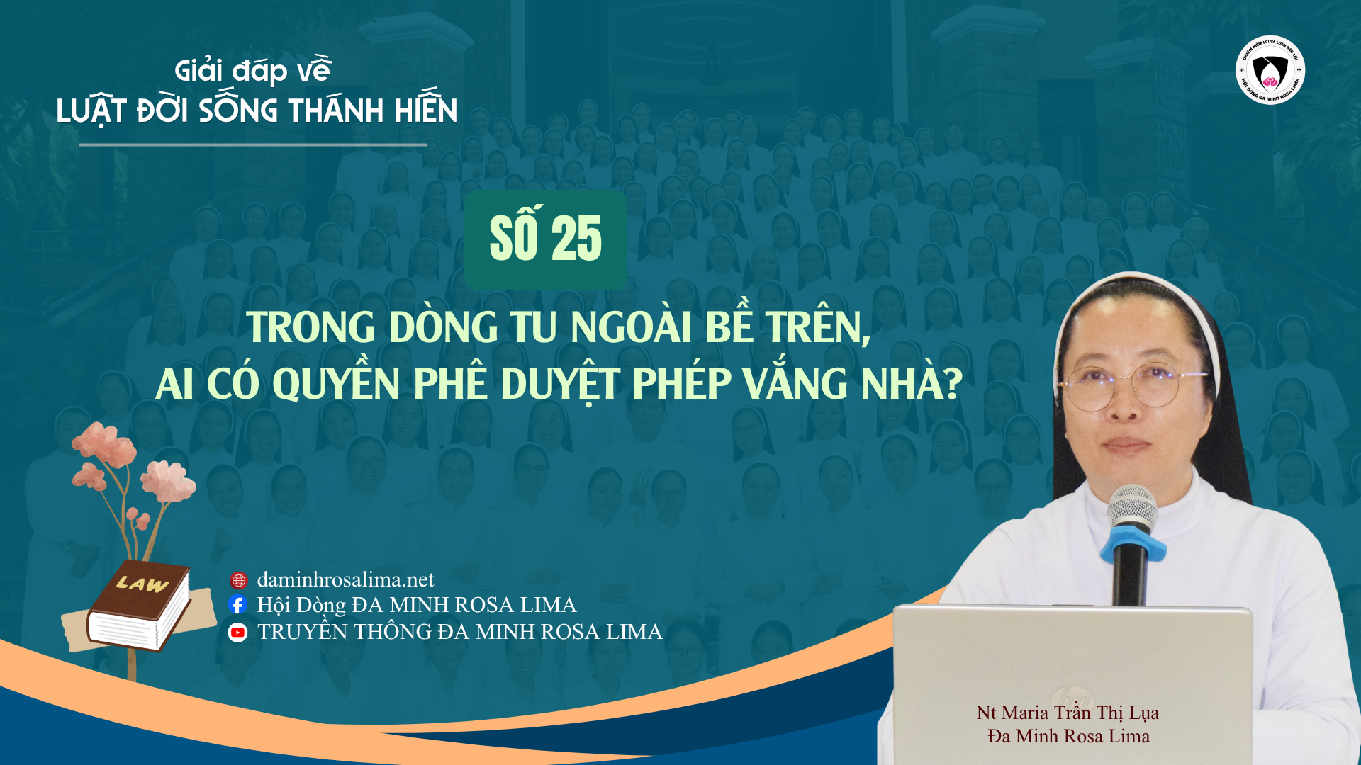 Giải đáp về luật Đời sống Thánh hiến_Số 25: Trong Dòng, ngoài Bề trên thì ai có quyền phê chuẩn việc vắng nhà?